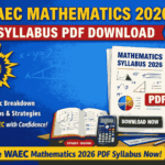 WAEC Syllabus for Mathematics 2026 PDF Download (Complete Guide for Students)