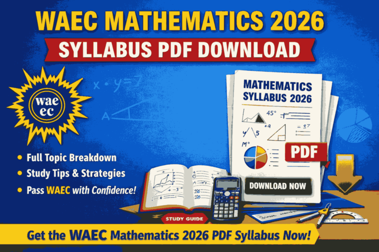WAEC Syllabus for Mathematics 2026 PDF Download (Complete Guide for Students)