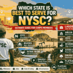 Which State Is Best to Serve for NYSC? (Ultimate Guide for Corps Members in Nigeria)